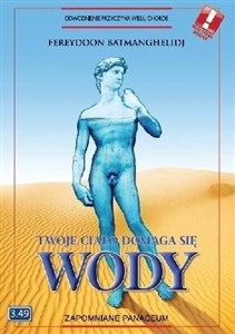 Obrazek Twoje ciało domaga się wody. Zapomniane panaceum