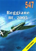 Zobacz : Reggiane R... - Janusz Ledwoch