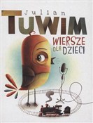 Zobacz : Wiersze dl... - Julian Tuwim