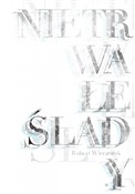 polish book : Nietrwałe ... - Robert Wieczorek