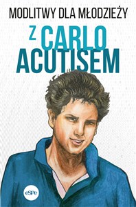 Obrazek Modlitwy dla młodzieży z Carlo Acutisem