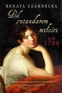 Obrazek Pod sztandarem miłości Rok 1794