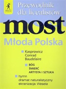 Obrazek Most Przewodnik Młoda Polska Liceum