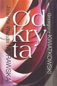 Odkryta - Wanda Jolanta Mórawska, Grzegorz Kwiatkowski - Ksiegarnia w UK