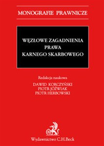Obrazek Węzłowe zagadnienia prawa karnego skarbowego