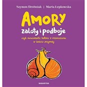 Amory zalo... - Szymon Drobniak, Maria Łepkowska -  Książka z wysyłką do UK