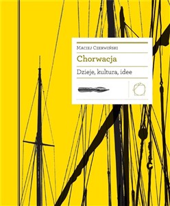 Picture of Chorwacja Dzieje, kultura, idee