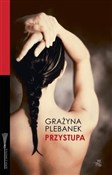 Przystupa - Grażyna Plebanek -  foreign books in polish 