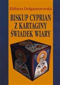Biskup Cyp... - Elżbieta Dołganiszewska - Ksiegarnia w UK