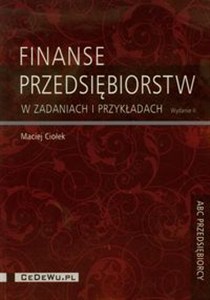 Picture of Finanse przedsiębiorstw w zadaniach i przykładach