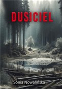 Dusiciel - Sonia Nowalińska -  Polish Bookstore 