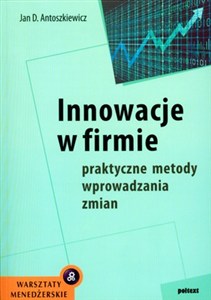 Obrazek Innowacje w firmie praktyczne metody wprowadzania zmian