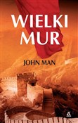 Polska książka : Wielki Mur... - John Man