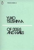 Polska książka : Of Dogs an... - Yuko Tsushima