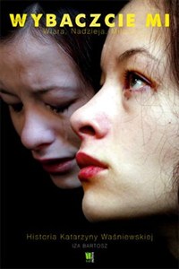 Obrazek Wybaczcie mi Wiara, nadzieja, miłość