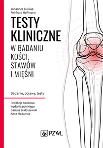 Obrazek Testy kliniczne w badaniu kości, stawów i mięśni Badanie, objawy, testy