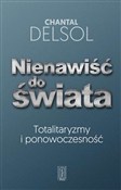 Nienawiść ... - Chantal Delsol -  books from Poland
