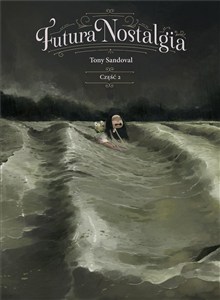 Picture of Futura Nostalgia Część 2