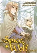 Książka : Spice and ... - Keito Koume, Isuna Hasekura