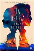 Książka : Ta druga - Tomasz Betcher