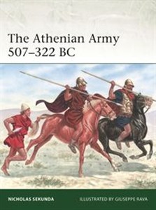 Obrazek The Athenian Army 507-322 BC