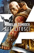 Bez litośc... - Miroslav Zamboch - Ksiegarnia w UK