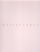 Wdzięcznoś... - Tamara Pieńko, Alicja Długołęcka -  books from Poland