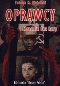 Polska książka : Oprawcy zb... - Tadeusz M. Płużański