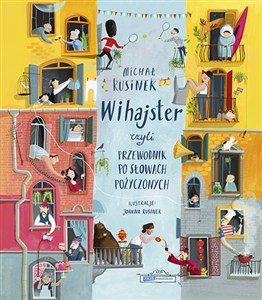 Obrazek Wihajster czyli przewodnik po słowach pożyczonych