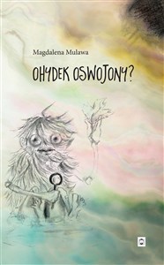 Obrazek Ohydek oswojony