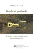 polish book : Grzebanie ... - Marta Baron-Milian
