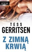 Polska książka : Z zimną kr... - Tess Gerritsen
