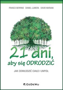 Obrazek 21 dni aby się odrodzić Jak odmłodzić ciało i umysł
