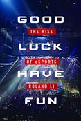 Good Luck ... - Roland Li - Ksiegarnia w UK