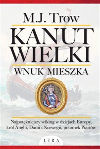 Obrazek Kanut Wielki Wnuk Mieszka