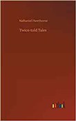 Twice-Told... - Hawthorne Nathaniel -  books in polish 