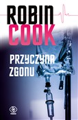 Przyczyna ... - Robin Cook -  Polish Bookstore 