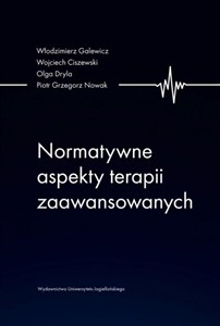 Obrazek Normatywne aspekty terapii zaawansowanych