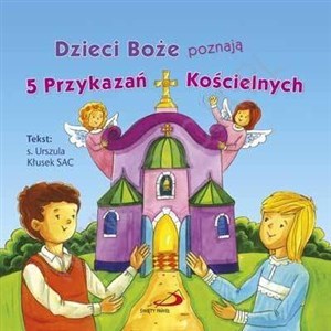 Obrazek Dzieci Boże poznają 5 Przykazań Kościelnych