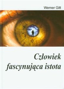 Picture of Człowiek fascynująca istota
