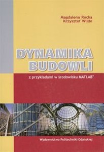 Picture of Dynamika budowli z przykładami w środowisku Matlab