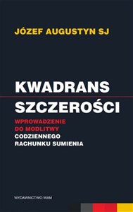 Obrazek Kwadrans szczerości Wprowadzenie do modlitwy codziennego rachunku sumienia