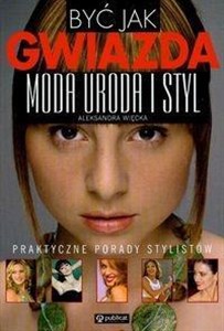 Picture of Być jak gwiazda moda uroda styl