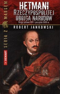 Obrazek Hetmani Rzeczypospolitej Obojga Narodów