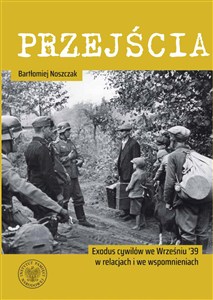 Obrazek Przejścia Exodus cywilów we Wrześniu ’39 w relacjach i we wspomnieniach