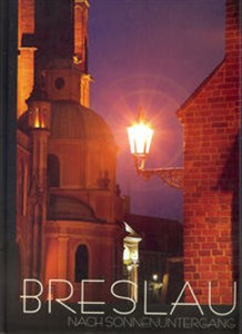 Obrazek Wrocław po zachodzie słońca wersja niemiecka