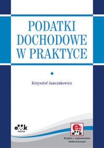 Obrazek Podatki dochodowe w praktyce (z suplementem elektronicznym)