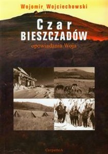 Obrazek Czar Bieszczadów opowiadania Woja