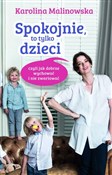 Spokojnie,... - Karolina Malinowska -  Polish Bookstore 