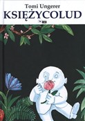 Księżycolu... - Tomi Ungerer -  Książka z wysyłką do UK